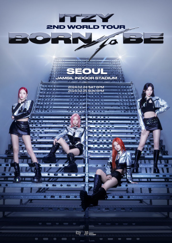 있지 두 번째 월드 투어 '본 투 비' 서울 공연 포스터. (사진 = JYP엔터테인먼트 제공)